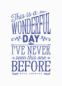 this-is-a-wonderful-day_5x7